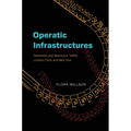 Operatic Infrastructures: Materiality and Meaning in 1890s London, Paris, and New York