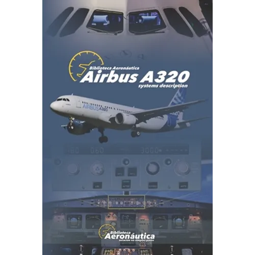 Airbus A320: Systems Description
