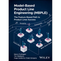 Model-Based Product Line Engineering (Mbple): The Feature-Based Path to Product Lines Success