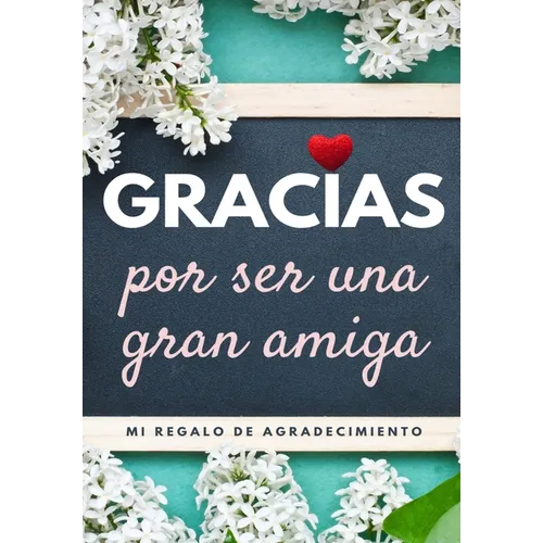 Gracias por ser una gran amiga: Mi regalo de agradecimiento: Libro de Regalo a todo color Preguntas Guiadas 6.61 x 9.61 pulgadas
