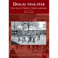 Douai 1914-1918