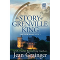 The Story of Grenville King: The Tour Series - Book 3