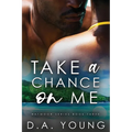 Take a Chance on Me