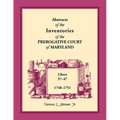 Abstracts of the Inventories of the Prerogative Court of Maryland, 1748-1751