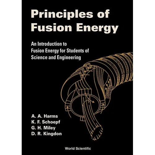 Principles of Fusion Energy
