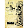 Life in Words: Essays on Chaucer, the Gawain-Poet, and Malory