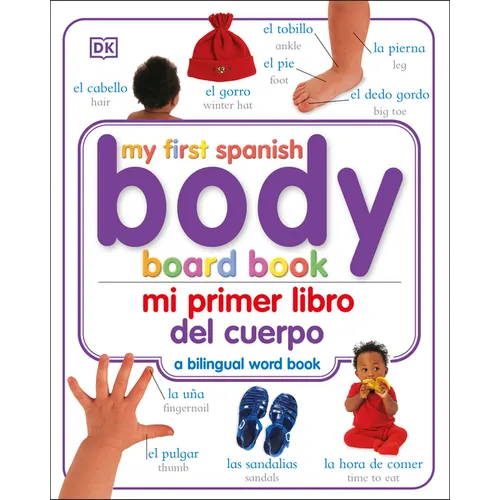 Mi Primer Libro del Cuerpo/My First Body Board Book