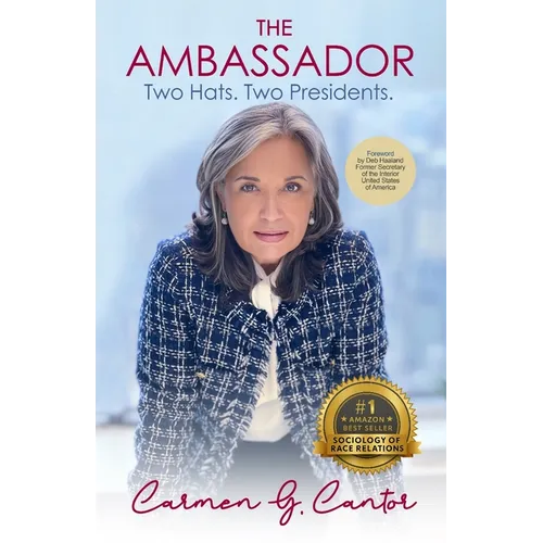 The Ambassador: Two Hats. Two Presidents.