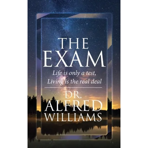 The Exam: Life is only a test, Living is the real deal
