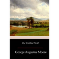 The Untilled Field