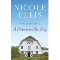 A Haven on the Bay: A Willa Bay Novel