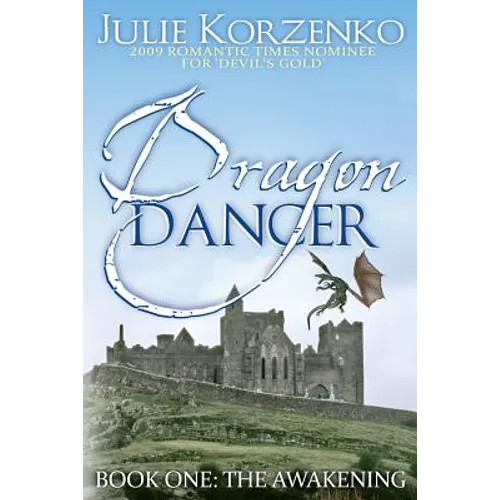 Dragon Dancer, Book One: The Awakening