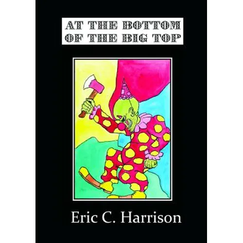 At The Bottom Of The Big Top