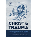 Christ and Trauma