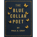 The Blue-Collar Poet