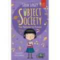 The Subject Society - The Pythagoras Puzzle: A STEM, Arts and Friendship Mystery for Young Readers