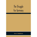 The Struggle For Germany
