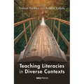 Teaching Literacies in Diverse Contexts