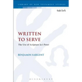 Written to Serve: The Use of Scripture in 1 Peter