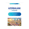Azerbaijani Language for Foreigners