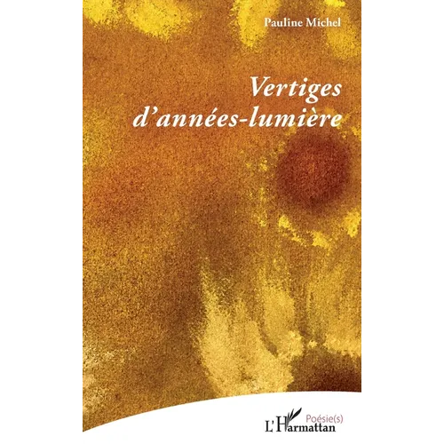 Vertiges d'années-lumière