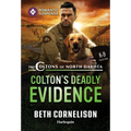 Colton's Deadly Evidence