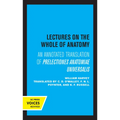 Lectures on the Whole of Anatomy: An Annotated Translation of Prelectiones Anatomine Universalis
