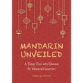 Mandarin Unveiled: A Deep Dive Into Chinese for Advanced Learners