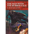 The Man With the Rubber Face
