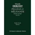 Pelleas et Melisande: Study score