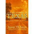 The Gospel According to Texas