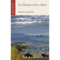 In Ethiopia With A Mule