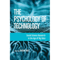 The Psychology of Technology: Social Science Research in the Age of Big Data