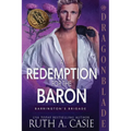 A Redemption for the Baron: A Regency Historical Romance