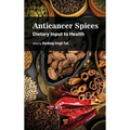 Anticancer Spices: Dietary Input to Health