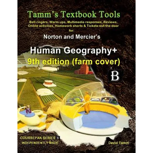 Norton & Mercier's Human Geography 9th edition+ Activities Bundle: Bell-ringers, warm-ups, multimedia responses & online activities to accompany this