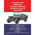 Wartime Jeeps Model GPW Ultimate Military Technical Manual Collection