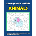 Activity Book For Kids Animals: : Fun Animals Theme Activities for Kids. Coloring Pages, Color by Number, Count the number, Trace Lines and Numbers, F