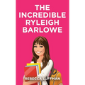 The Incredible Ryleigh Barlowe