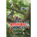 The Mockingbird Chronicles: The Early Days of a Wildlife Rehabilitation Center