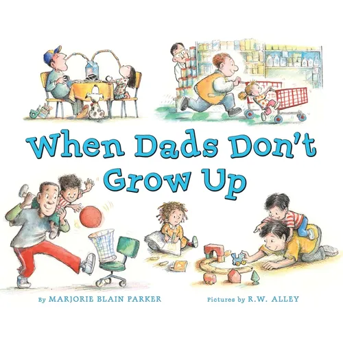 When Dads Don't Grow Up