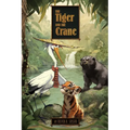 The Tiger and the Crane