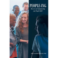 People-ing: How are you Communicating your People Skills?