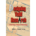 Designing Valid Research: A Brief Study of Research Methodology
