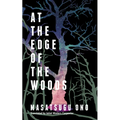 At the Edge of the Woods