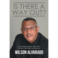 Is There A Way Out?: Understanding Depression and its Effects Methods to Break Free from Depression