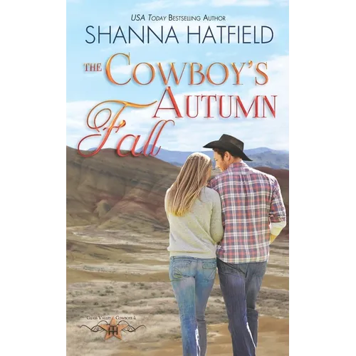 The Cowboy's Autumn Fall: Grass Valley Cowboys