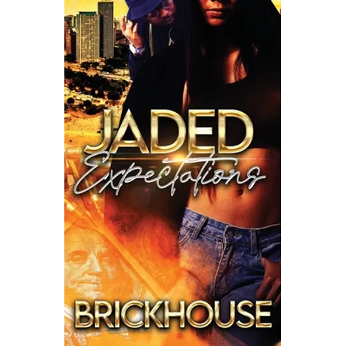 Jaded Expectations: (Standalone)