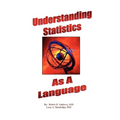 Understanding Statistics As A Language