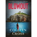 Blowout: A Katerina Carter Fraud Legal Thriller